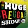 The Huge Reggae Show - Earl Gateshead ~ 04.07.22 image