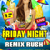 Friday Night Remix Rush #80s #90s #2000s image