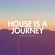 HOUSE IS A JOURNEY image