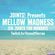 Mellow Madness: Zen Joints for Mondays (5.3.21) image
