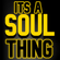 ITS A SOUL THING | FEB 2, 2022 LIVE ON TWITCH | SOULFUL AFRO TECH NU DISCO image