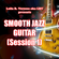 SMOOTH JAZZ GUITAR (Session 1) image