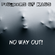 No Way Out! (Hard Trance / Hard Dance) - mixed by Pioneers Of Kaos image