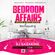 BEDROOM AFFAIRS VOL 4 MIXTAPE (GROWN AND SEXY EDITION ) image