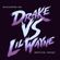 Drake vs. Lil Wayne (Unofficial Mix) image