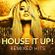 House It Up !! Remixed Hits Pt 3 image