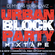 #URBAN #BLOCK #PARTY HOSTED BY DJ MYDAS MIXSHOWZ image