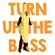 TURN UP THE BASS image