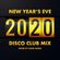 New Year s Eve Disco Club Mix 2020 - mixed by Hans Dames image