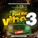 FEEL THE VIBE 3  BY DJ LAMASH254 image
