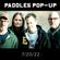 Paddles Pop-Up 7/20/22 image