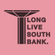 Long Live Southbank's Political Broadcast (30/07/2022) image