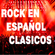 Clasicos del Rock en Español 80 y 90 (2) - Rock en tu idioma - Rock en Castellano image