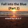 I.N.G.Y Fall into the Blue (Part 2) image