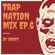_GooDy_  Trap Nation Mix #EP.6 image
