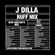 J Dilla - Ruff Mix by Spin Doctor image