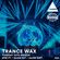 Trance Wax Radio - Episode 005 image