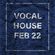 Vocal Funky House February 2022 image