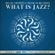 What Is Jazz? Vol.1 with Jimmy Mac image