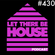 Let There Be House podcast with Glen Horsborough #430 image