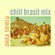 chill brasil mix image