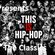 Stef presents : This is hip hop the classics pt 1 image