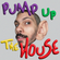 Pump Up The House image