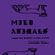Mild Animals w/ Giovanni Marks - 21st April 2017 image