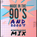 Nineshoxxx Back to the 90's and 2000's Mix image