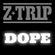 Z-TRIP - DOPE! (Hip Hop Mix) (Studio Master) image