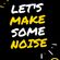 DJ 2Shott - Let's Make Some Noise image