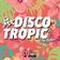 Discotropic mix by Jankev #31 user image