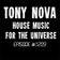 Tony Nova House Music for the World Episode #1209 user image
