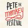 L'Evénement : Pete The Monkey | Mardi 12 juillet user image