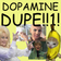 Dopamine Dupe - Episode 32 user image