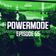 #PWM55 | Powermode - Presented by Primeshock user image