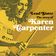 RETROPOPIC 855 - 'LEAD SISTER' THE STORY OF KAREN CARPENTER: WE JUST BEGIN with author Lucy O'Brien user image
