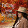 Falling Into Autumn: 9-22-2023 (Episode 845-A) With Captain Eddie & Demi Michelle user image