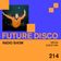 Future Disco Radio - 214 - MiNNA Guest Mix user image