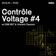 Contrôle Voltage  #4 w/ ERR REC & Vincent Chanson user image