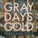 Gray Days and Gold — February 2023 user image