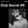 Club Secret #6 user image