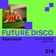 Future Disco Radio - 216 - Touch Sensitive Guest Mix user image