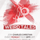 Weird Tales With Charles Christian - February 01 2021 www.fantasyradio.stream user image