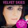 Velvet Skies with JP - 13th February 2024 user image