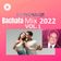 DJ michbuze - Bachata mix best of 2022 vol 1 user image
