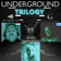 Underground Trilogy user image