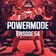 #PWM54 | Powermode - Presented by Primeshock user image