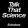 Talk That Science #19 w/Jan Heinen - Nicolien, Evelien & Nikki // Echobox Radio 23/11/23 user image