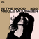 InTheMood - Episode 492 - Live from Neopop Festival - Nicole Moudaber, Dubfire, Paco Osuna (b3b) user image